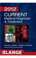Current Medical Diagnosis and Treatment 2012, Fifty-First Edition