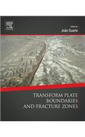 Transform Plate Boundaries and Fracture Zones