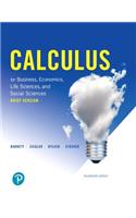 Calculus for Business, Economics, Life Sciences, and Social Sciences, Brief Version, and Mylab Math with Pearson Etext -- 24-Month Access Card Package
