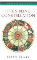 The Sibling Constellation: (Arkana Contemporary Astrology S.)