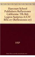 Harcourt School Publishers Reflexiones: Tfk Rdr Logros Sumrios A/CIV Rflx 07