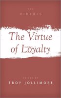 Virtue of Loyalty