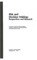 Risk and Decision Making: Perspectives and Research