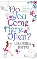 Do You Come Here Often?: A hilarious, escapist romcom from the author of CONFESSIONS OF A FORTY-SOMETHING F##K UP!