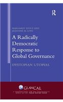 Radically Democratic Response to Global Governance