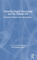 Exploring Depth Psychology and the Female Self