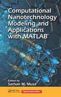 Computational Nanotechnology Modeling and Applications with MATLAB® (Special Indian Edition-2019)