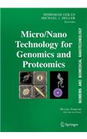 Micro/Nano Technologies for Genomics and Proteomics