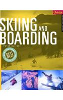 Skiing and Boarding