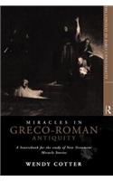 Miracles in Greco-Roman Antiquity