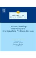 Literature, Neurology, and Neuroscience: Neurological and Psychiatric Disorders