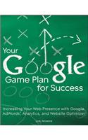 Your Google Game Plan for Success