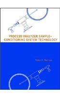 Process Analyzer Sample-Conditioning System Technology