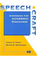Speechcraft: Workbook for Academic Discourse