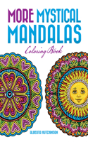 More Mystical Mandalas Coloring Book
