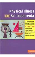 Physical Illness and Schizophrenia