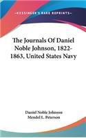 The Journals Of Daniel Noble Johnson, 1822-1863, United States Navy