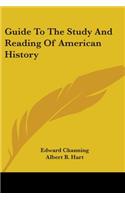 Guide To The Study And Reading Of American History