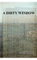 A Dirty Window: (English)