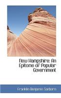New Hampshire: An Epitome of Popular Government(English)