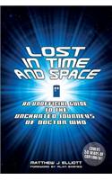 Lost in Time and Space: An Unofficial Guide to the Uncharted Journeys of Doctor Who