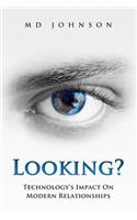 Looking?