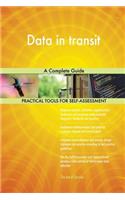 Data in Transit a Complete Guide