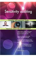 Sensitivity auditing Complete Self-Assessment Guide
