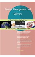 Content Management and Delivery A Clear and Concise Reference