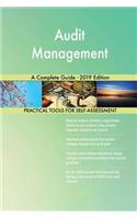 Audit Management A Complete Guide - 2019 Edition