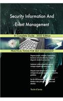 Security Information And Event Management A Complete Guide - 2020 Edition
