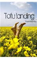 Tofu Landing