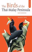 The Birds of the Thai-Malay Peninsula: Non-passerines - Vol. 1: v.1