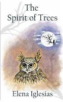 The Spirit of Trees