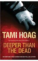 Deeper than the Dead: (Oak Knoll)