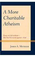 A More Charitable Atheism