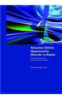 Attention Deficit Hyperactivity Disorder In Adults