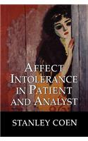 Affect Intolerance in Patient and Analyst