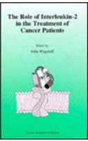 Role of Interleukin-2 in the Treatment of Cancer Patients