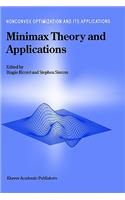 Minimax Theory and Applications: (26 Nonconvex Optimization and Its Applications)