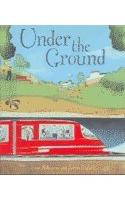 Under the Ground