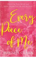 Every Piece of Me