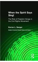 When the Spirit Says Sing!