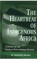 The Heartbeat of Indigenous Africa