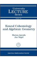 Koszul Cohomology and Algebraic Geometry