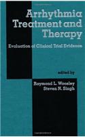 Arrhythmia Treatment and Therapy: Evaluation of Clinical Trial Evidence