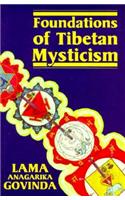 Foundations of Tibetan Mysticism