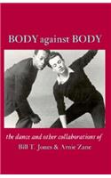 Body Against Body