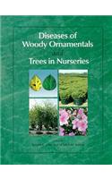 Diseases of Woody Ornamentals and Trees in Nurseries