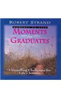 Moments for Graduates